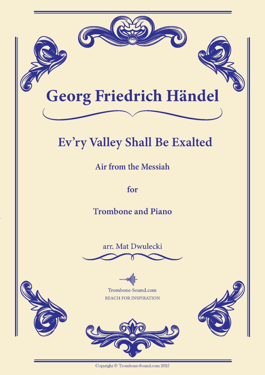 Handel's Ev'ry Valley Shall Be Exalted trombone and piano arrangement sheet music