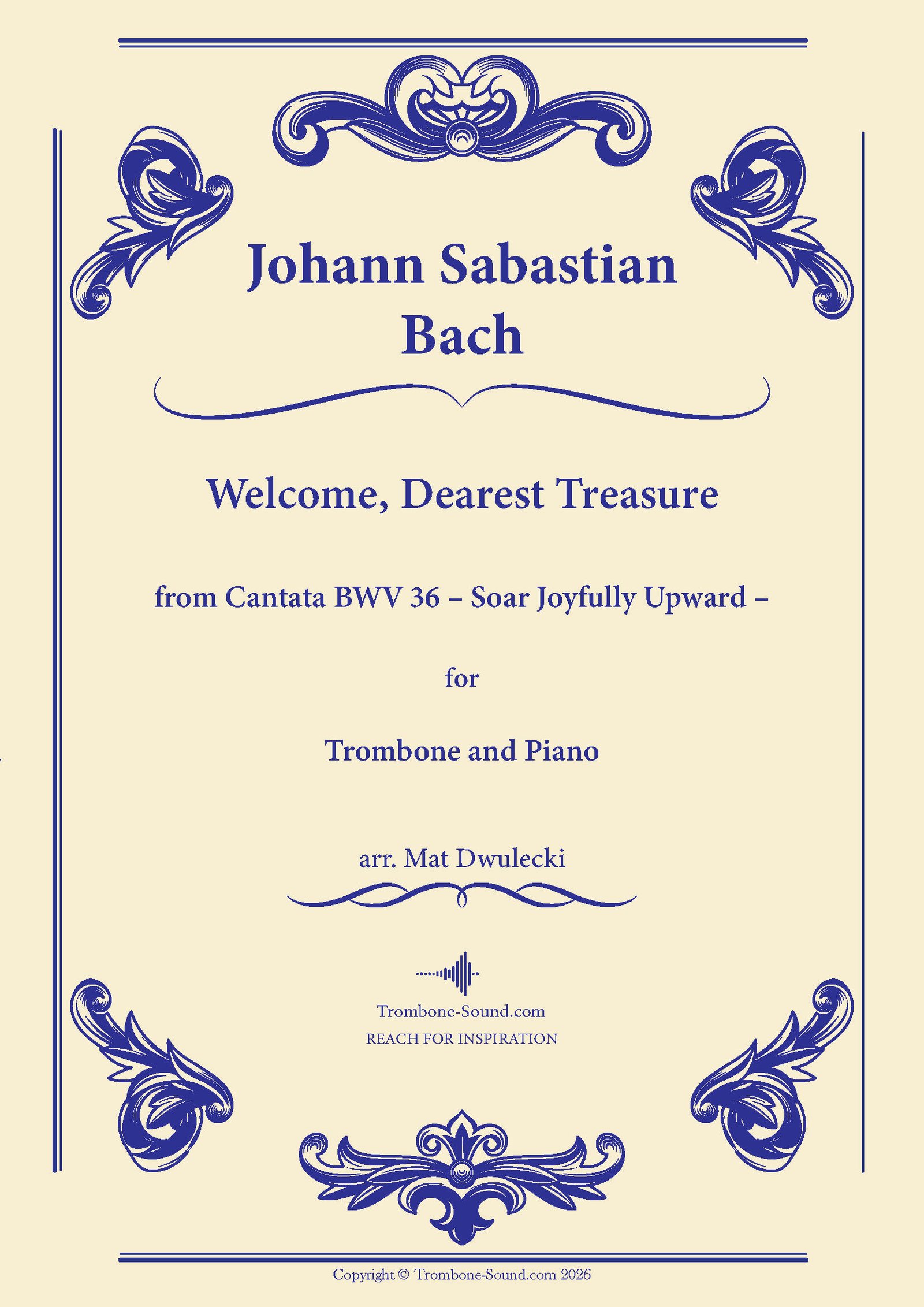Cover image of Bach's Welcome, Dearest Treasure (Willkommen, werter Schatz) BWV 36 sheet music for trombone and piano, featuring ornate design and title.